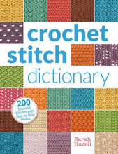 Load image into Gallery viewer, Crochet Stitch Dictionary